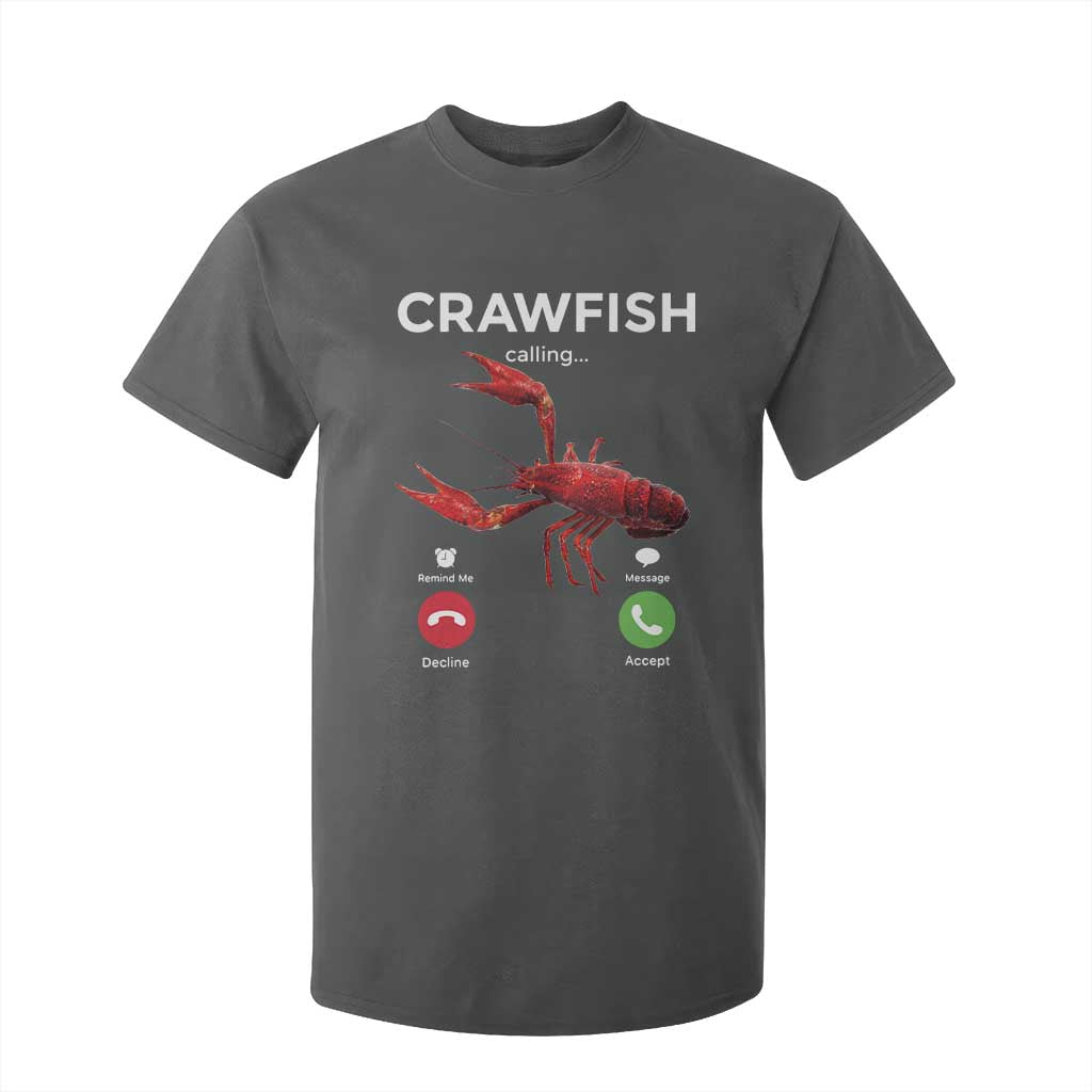 Crawfish Calling T Shirt For Kid Funny Fishing Cajun Boil Lobster Meme TS10 Dark Heather Print Your Wear