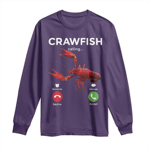 Crawfish Calling Long Sleeve Shirt Funny Fishing Cajun Boil Lobster Meme TS10 Purple Print Your Wear