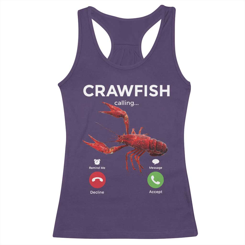 Crawfish Calling Racerback Tank Top Funny Fishing Cajun Boil Lobster Meme TS10 Purple Print Your Wear