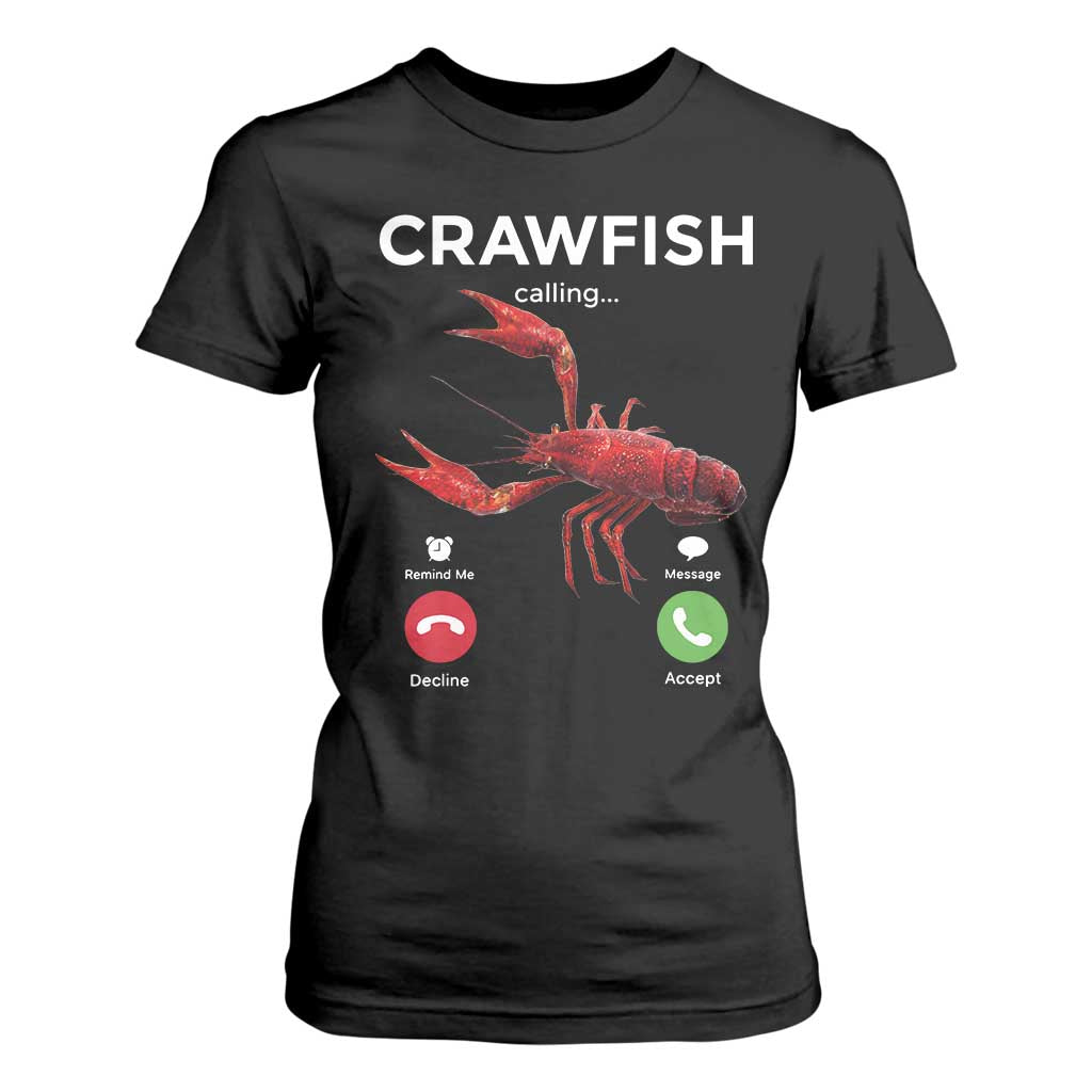 Crawfish Calling T Shirt For Women Funny Fishing Cajun Boil Lobster Meme TS10 Black Print Your Wear
