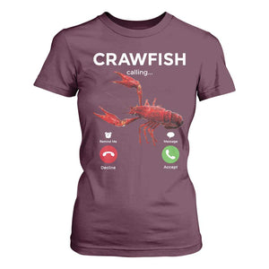 Crawfish Calling T Shirt For Women Funny Fishing Cajun Boil Lobster Meme TS10 Maroon Print Your Wear