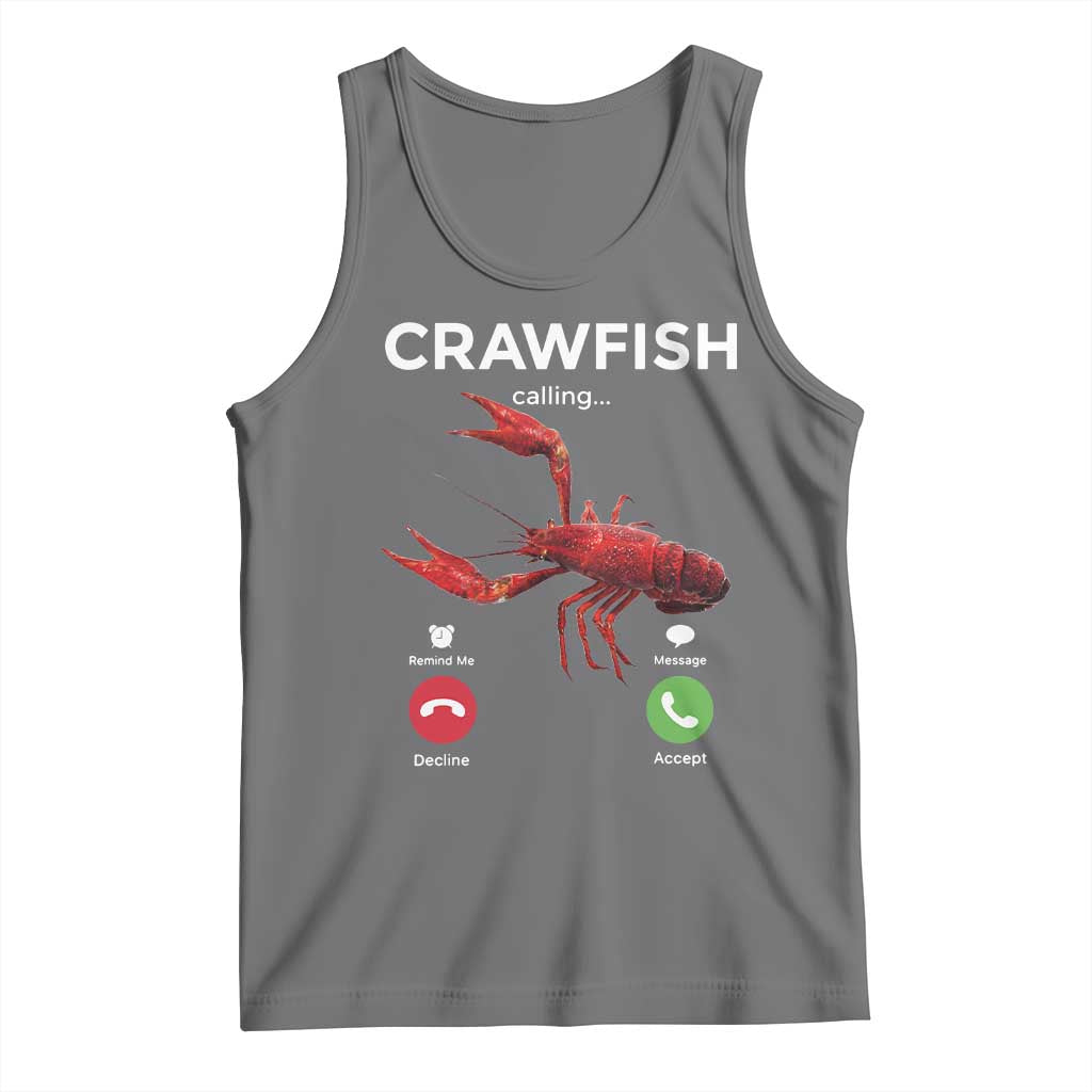 Crawfish Calling Tank Top Funny Fishing Cajun Boil Lobster Meme TS10 Black Heather Print Your Wear