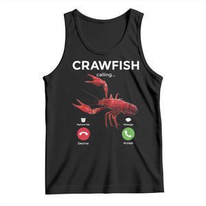Crawfish Calling Tank Top Funny Fishing Cajun Boil Lobster Meme TS10 Black Print Your Wear