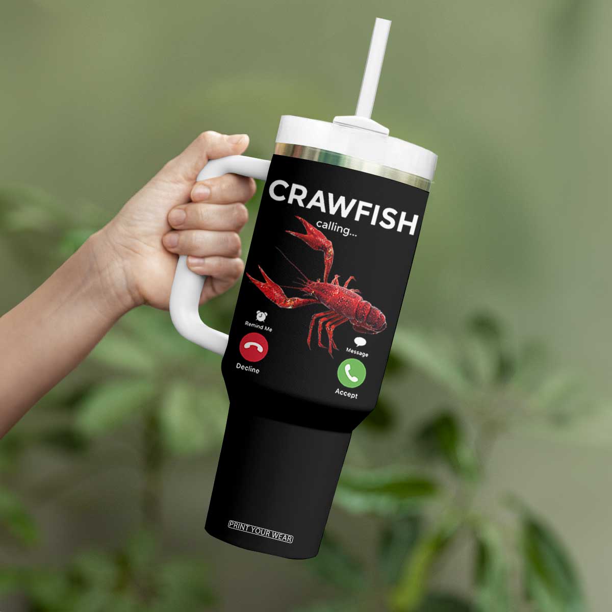 Crawfish Calling Tumbler With Handle Funny Fishing Cajun Boil Lobster Meme TS10 Print Your Wear