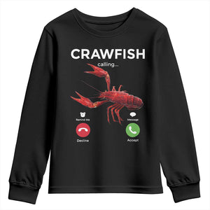 Crawfish Calling Youth Sweatshirt Funny Fishing Cajun Boil Lobster Meme TS10 Black Print Your Wear