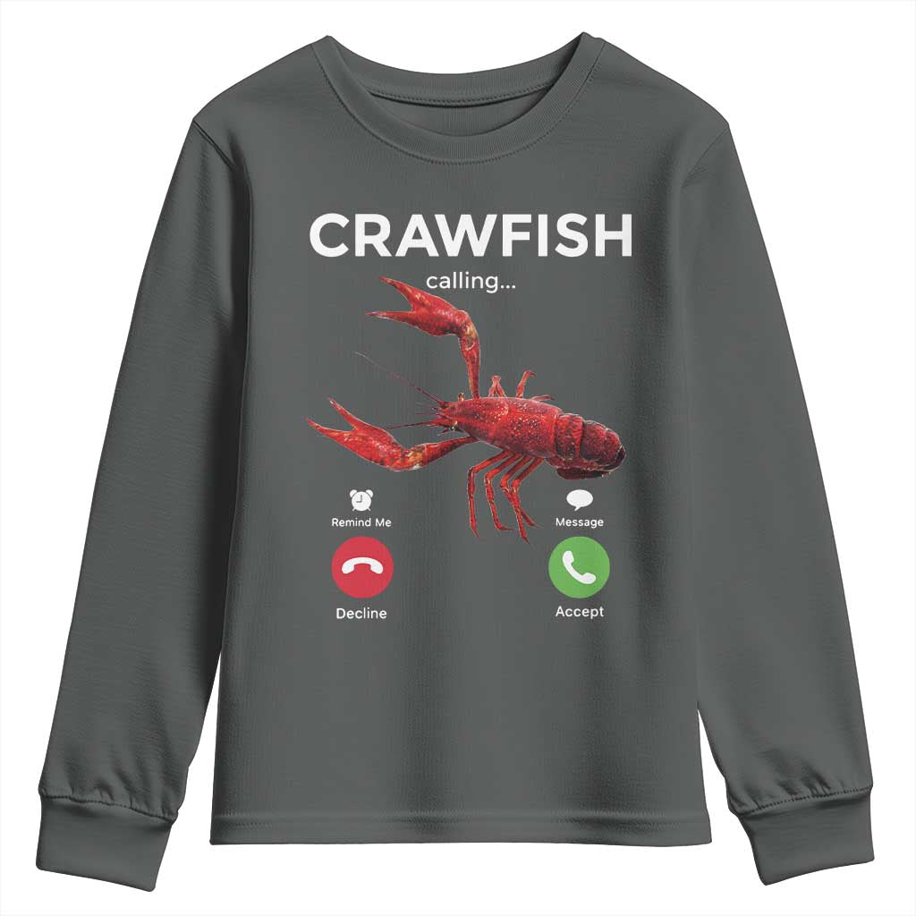 Crawfish Calling Youth Sweatshirt Funny Fishing Cajun Boil Lobster Meme TS10 Dark Heather Print Your Wear