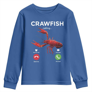 Crawfish Calling Youth Sweatshirt Funny Fishing Cajun Boil Lobster Meme TS10 Royal Blue Print Your Wear