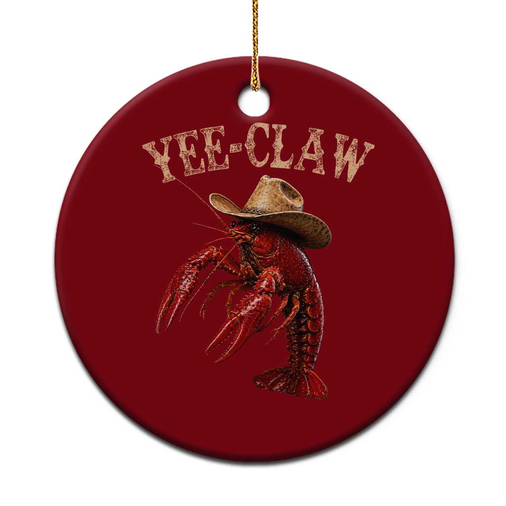 Funny Cowboy Crawfish Ceramic Ornament Yee Claw Funny Crawfish Cajun Seafood Festival TS10 1pc Red Print Your Wear