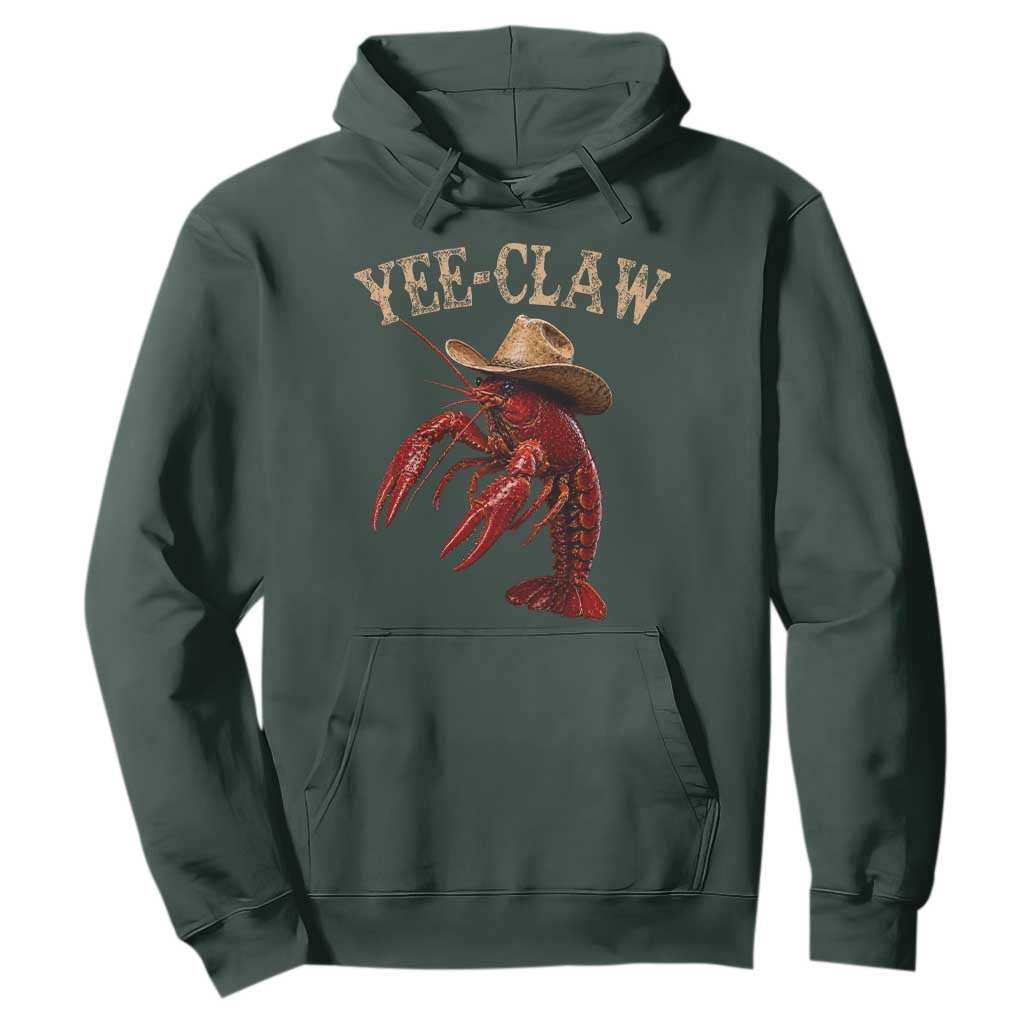 Funny Cowboy Crawfish Hoodie Yee Claw Funny Crawfish Cajun Seafood Festival TS10 Dark Forest Green Print Your Wear