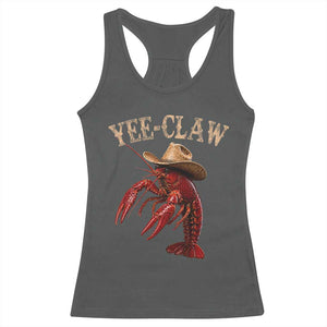 Funny Cowboy Crawfish Racerback Tank Top Yee Claw Funny Crawfish Cajun Seafood Festival TS10 Dark Heather Print Your Wear