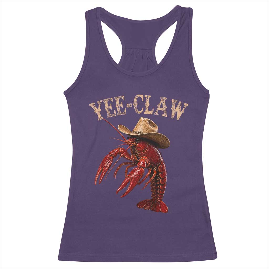 Funny Cowboy Crawfish Racerback Tank Top Yee Claw Funny Crawfish Cajun Seafood Festival TS10 Purple Print Your Wear
