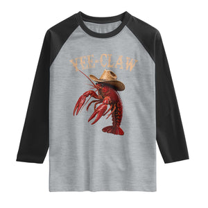 Funny Cowboy Crawfish Raglan Shirt Yee Claw Funny Crawfish Cajun Seafood Festival TS10 Heather Gray Black Print Your Wear