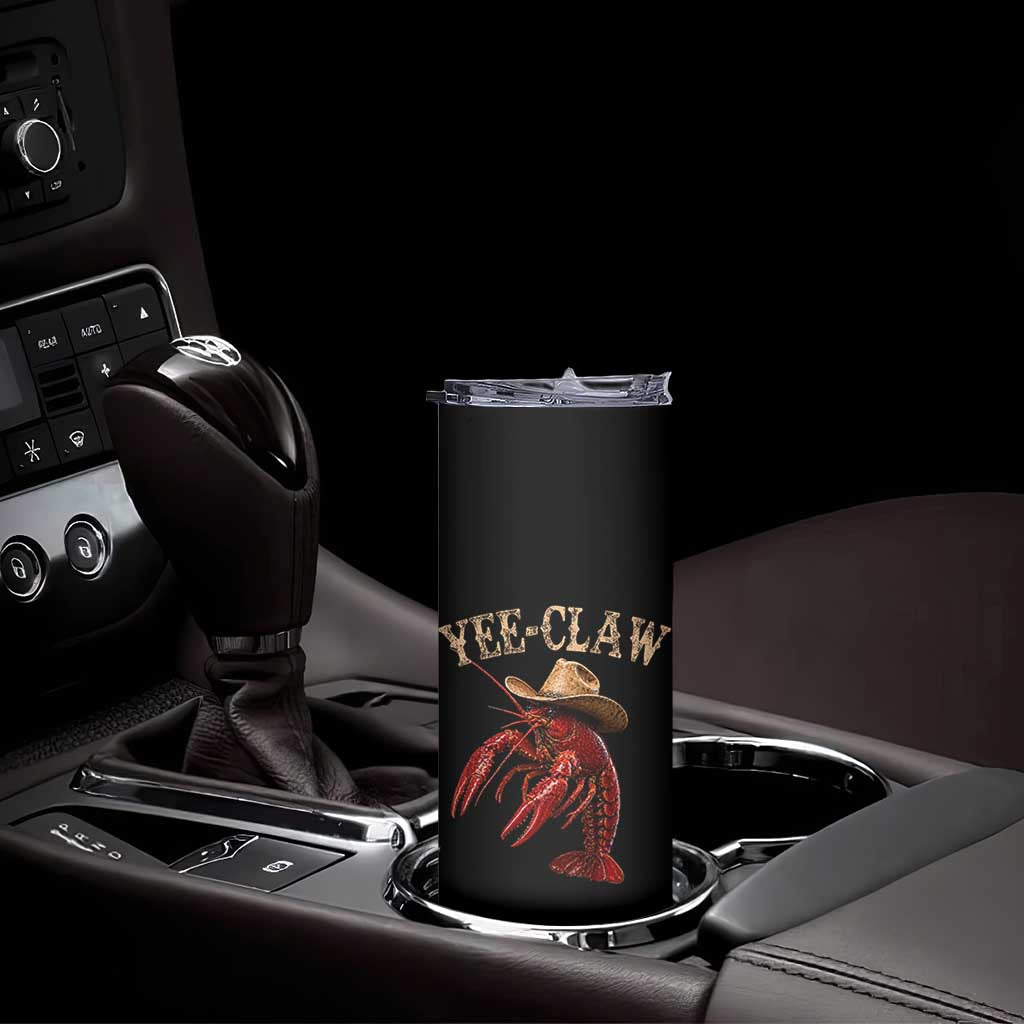 Funny Cowboy Crawfish Skinny Tumbler Yee Claw Funny Crawfish Cajun Seafood Festival TS10 Print Your Wear