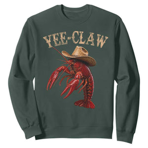 Funny Cowboy Crawfish Sweatshirt Yee Claw Funny Crawfish Cajun Seafood Festival TS10 Dark Forest Green Print Your Wear