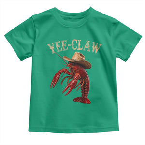 Funny Cowboy Crawfish Toddler T Shirt Yee Claw Funny Crawfish Cajun Seafood Festival TS10 Irish Green Print Your Wear