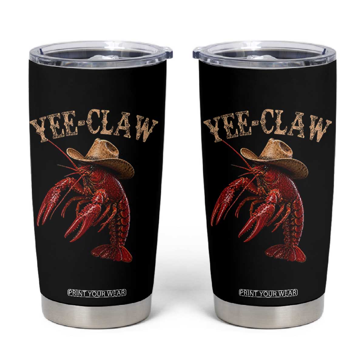 Funny Cowboy Crawfish Tumbler Cup Yee Claw Funny Crawfish Cajun Seafood Festival TS10 Black Print Your Wear