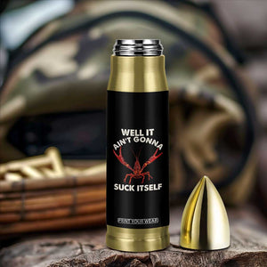 Funny Cajun Crawfish Bullet Tumbler It Aint Gonna Suck Itself Lobster Crawfish Boil TS10 Print Your Wear