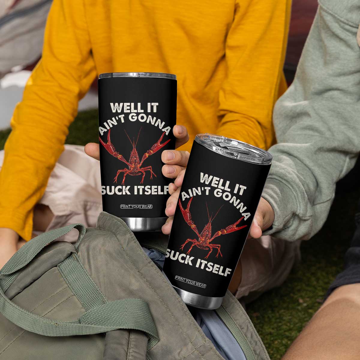 Funny Cajun Crawfish Tumbler Cup It Aint Gonna Suck Itself Lobster Crawfish Boil TS10 Print Your Wear