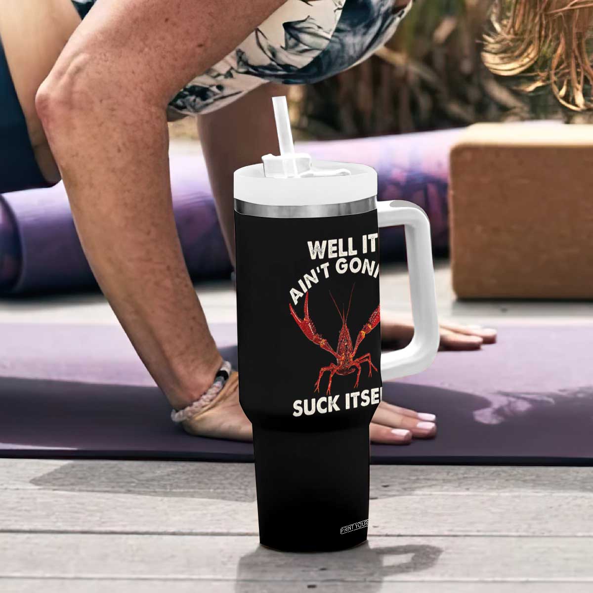 Funny Cajun Crawfish Tumbler With Handle It Aint Gonna Suck Itself Lobster Crawfish Boil TS10 Print Your Wear