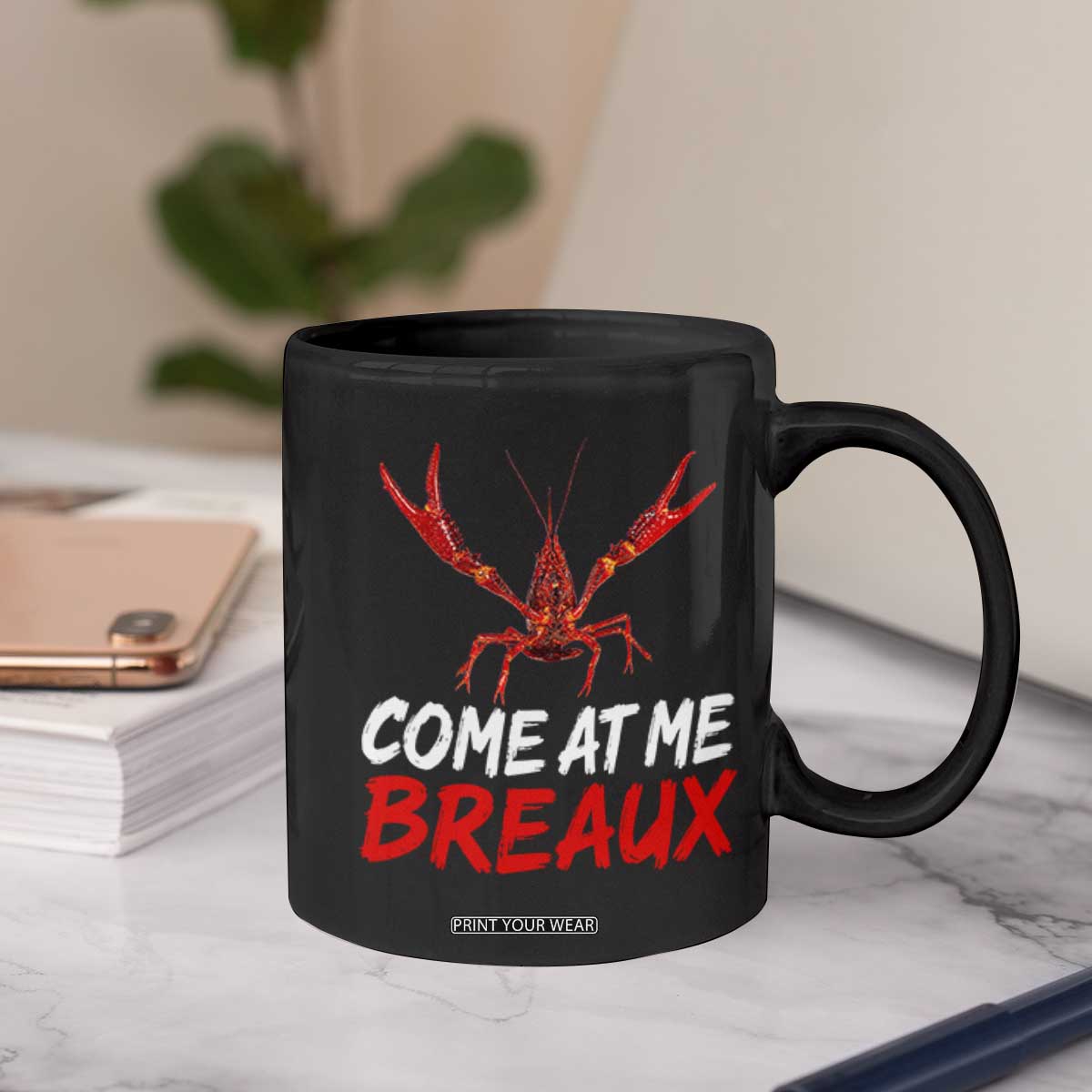 Funny Crawfish Coffee Mug Come At Me Breaux Cajun Seafood Festival TS10 Print Your Wear
