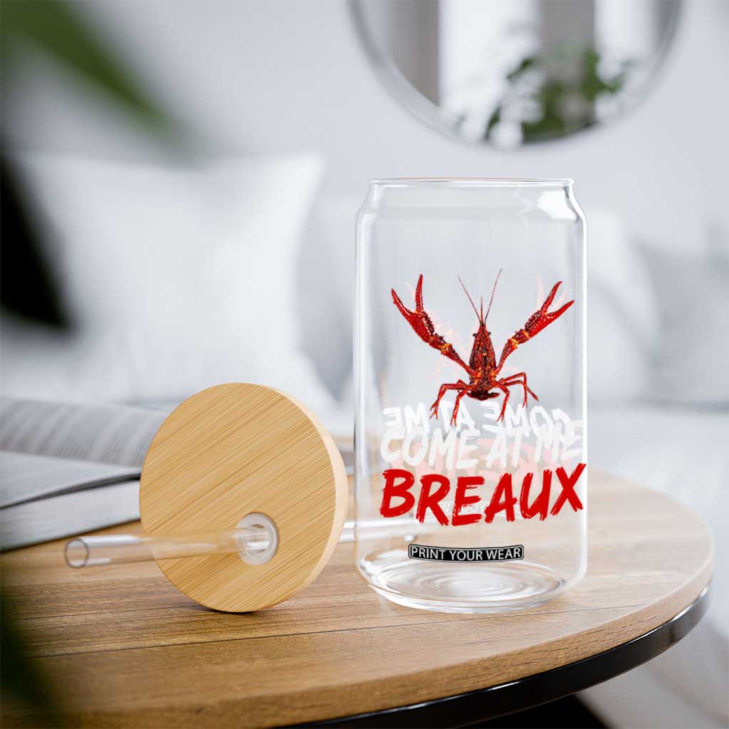 Funny Crawfish Glass Can Come At Me Breaux Cajun Seafood Festival TS10 Print Your Wear