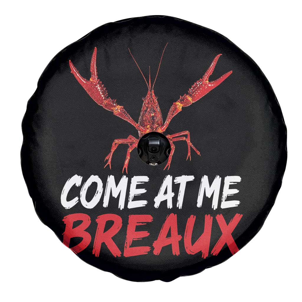 Funny Crawfish Spare Tire Cover Come At Me Breaux Cajun Seafood Festival TS10 Print Your Wear