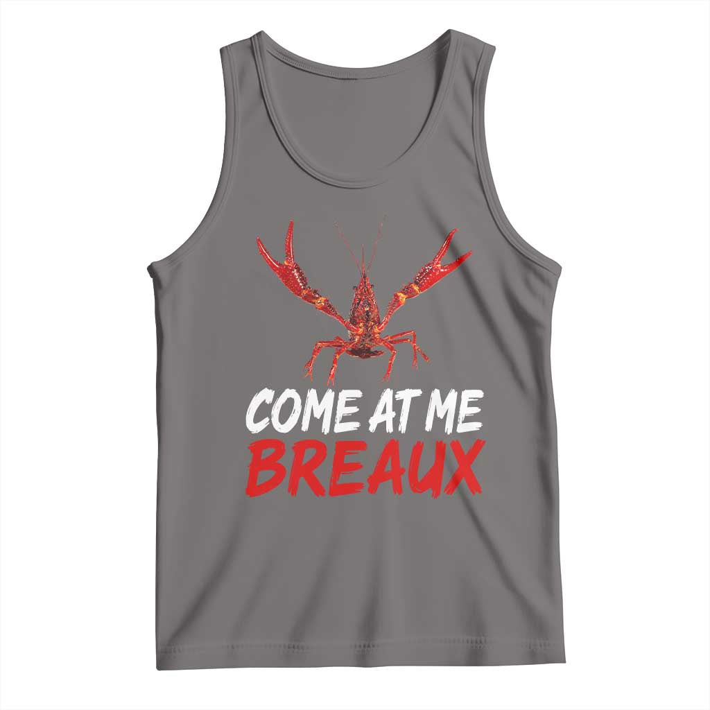 Funny Crawfish Tank Top Come At Me Breaux Cajun Seafood Festival TS10 Deep Heather Print Your Wear