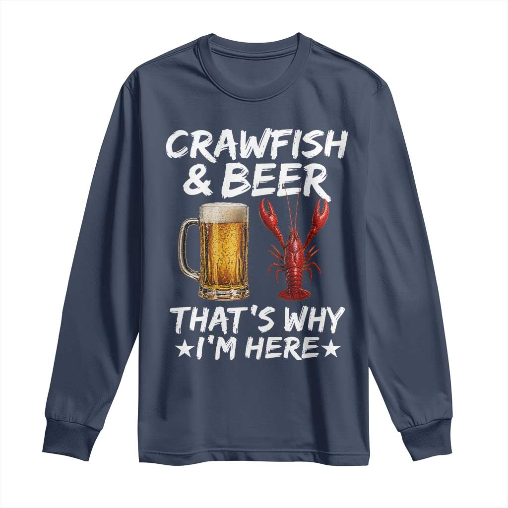 Crawfish Beer Lovers Long Sleeve Shirt Funny Crawfish Cajun Seafood Festival Daddy Crawfish TS10 Navy Print Your Wear