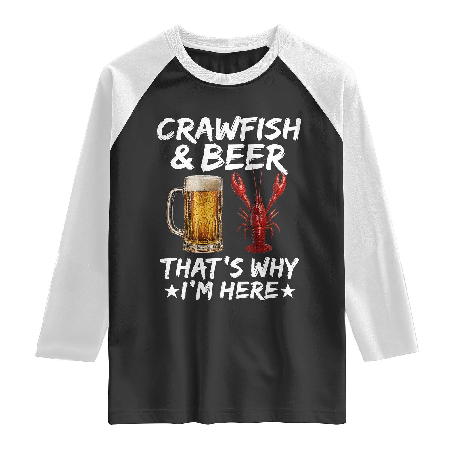 Crawfish Beer Lovers Raglan Shirt Funny Crawfish Cajun Seafood Festival Daddy Crawfish TS10 Black White Print Your Wear