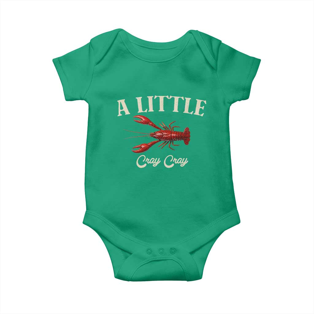 Crawfish Lovers Baby Onesie A Little Cray Crayfish Boils Cajun Seafood Festival TS10 Irish Green Print Your Wear