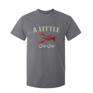 Crawfish Lovers T Shirt For Kid A Little Cray Crayfish Boils Cajun Seafood Festival TS10 Charcoal Print Your Wear