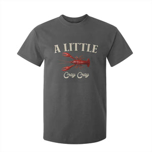 Crawfish Lovers T Shirt For Kid A Little Cray Crayfish Boils Cajun Seafood Festival TS10 Dark Heather Print Your Wear