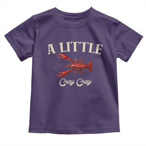 Crawfish Lovers Toddler T Shirt A Little Cray Crayfish Boils Cajun Seafood Festival TS10 Purple Print Your Wear