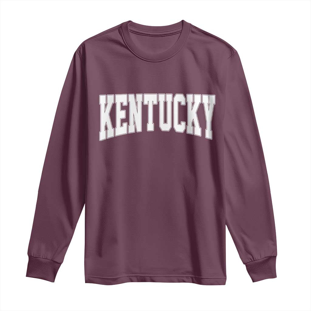 Kentucky Long Sleeve Shirt Retro Varsity Kentucky Lover KY State TS10 Maroon Print Your Wear