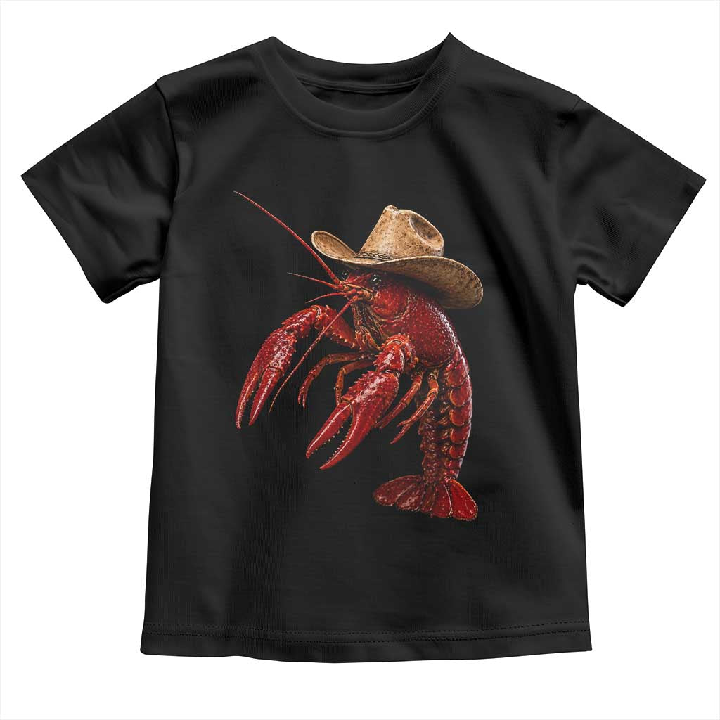 Cowboy Crawfish Toddler T Shirt Yeeclaw Western Country Seafood Lobster Cajun Lovers TS10 Black Print Your Wear