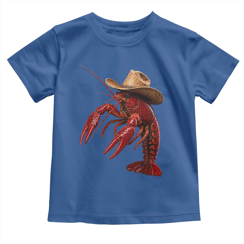 Cowboy Crawfish Toddler T Shirt Yeeclaw Western Country Seafood Lobster Cajun Lovers TS10 Royal Blue Print Your Wear