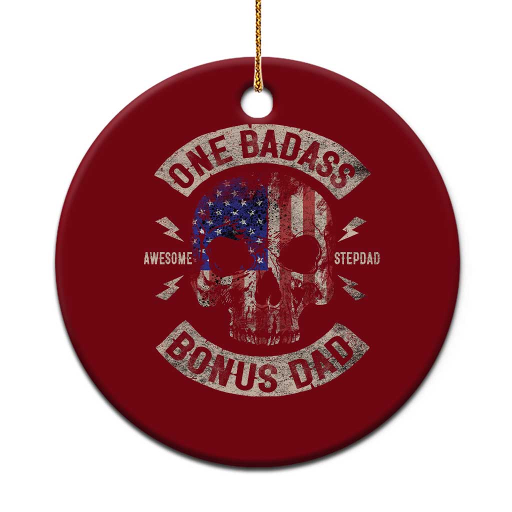 One Badass Bonus Dad Ceramic Ornament Vintage Step Dad American Flag Fathers Day TS10 1pc Red Print Your Wear
