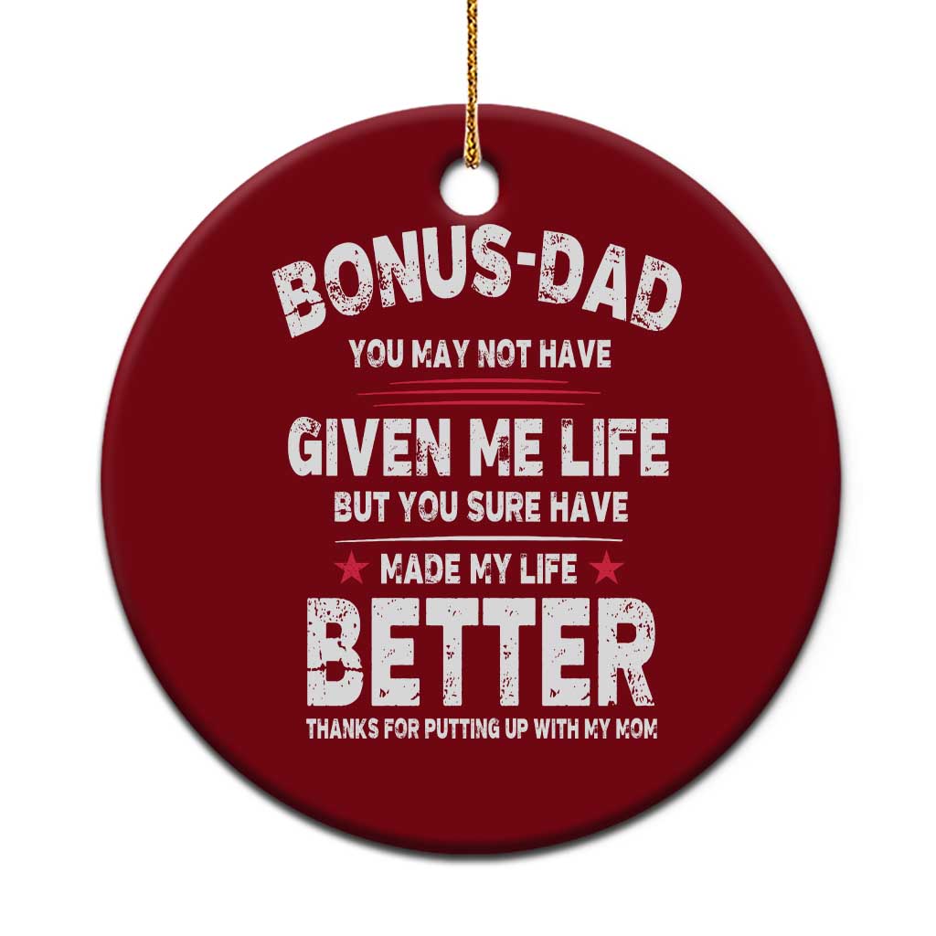 Bonus dad Ceramic Ornament Step Dad Fathers Day TS10 1pc Red Print Your Wear