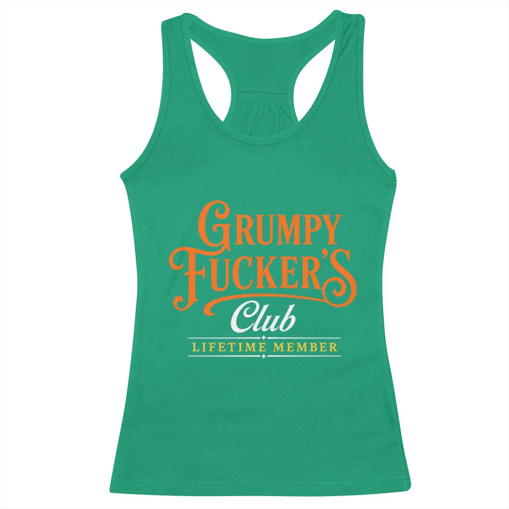 Grumpy Fuckers Club Lifetime Member Racerback Tank Top Gag Gift Birthday Husband Dad Fathers Day