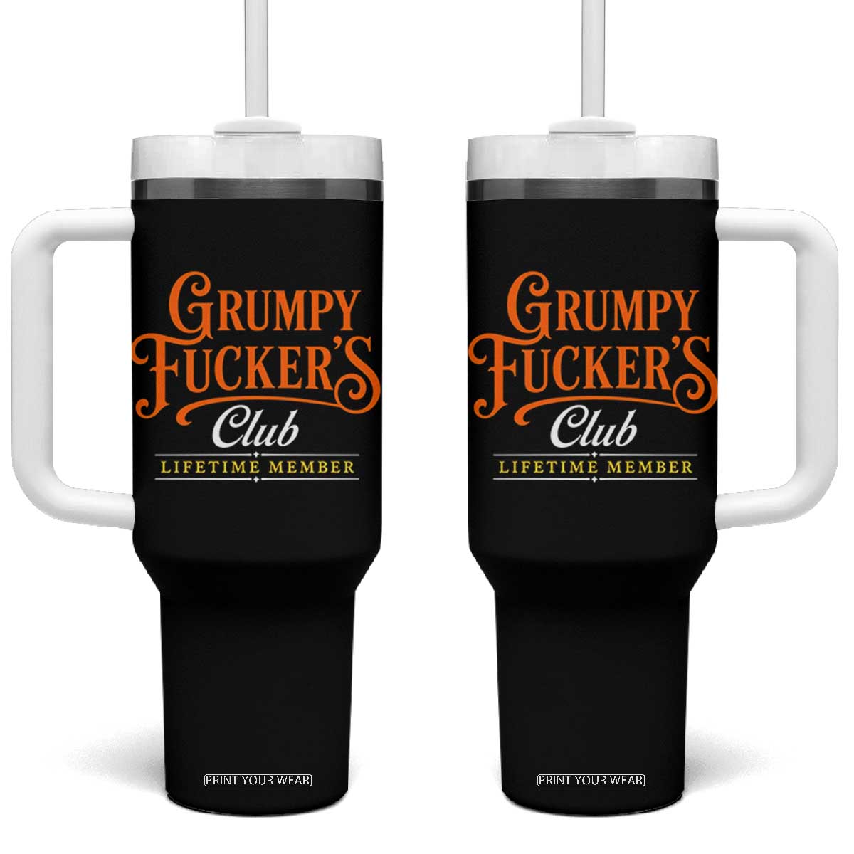 Grumpy Fuckers Club Lifetime Member Tumbler With Handle Gag Gift Birthday Husband Dad Fathers Day TS10 One Size: 40 oz Black Print Your Wear