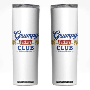 Grumpy Fuckers Club Lifetime Member Skinny Tumbler Sarcastic Gag Gift Birthday Husband Dad Fathers Day