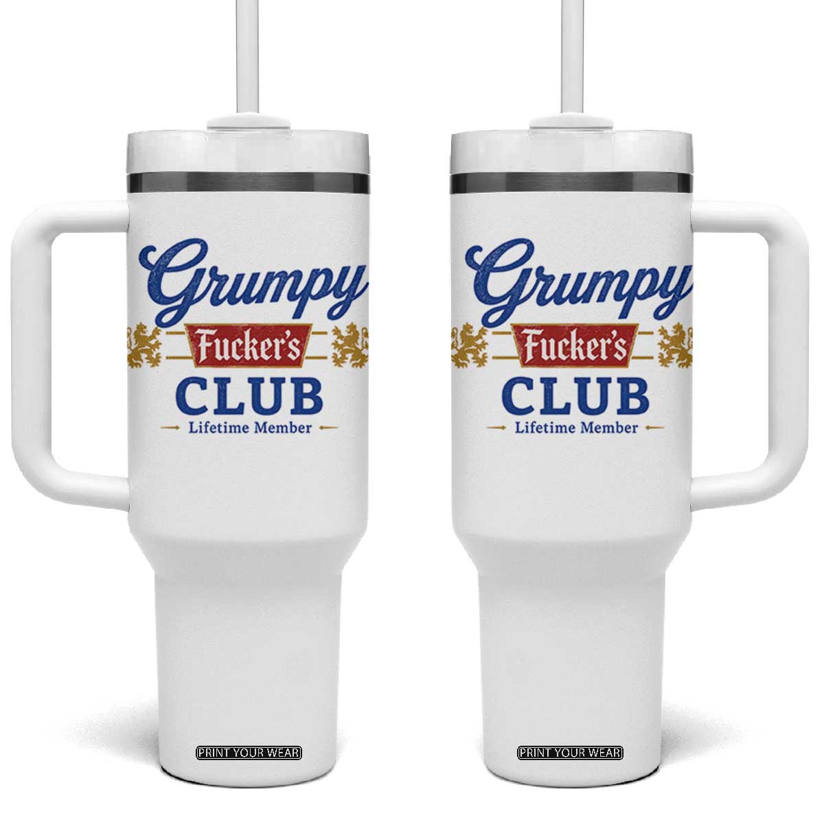 Grumpy Fuckers Club Lifetime Member Tumbler With Handle Sarcastic Gag Gift Birthday Husband Dad Fathers Day TS10 One Size: 40 oz White Print Your Wear