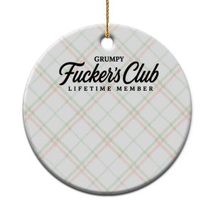 Vintage Grumpy Fuckers Club Lifetime Member Ceramic Ornament Gag Gift Birthday Husband Dad Fathers Day