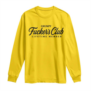 Vintage Grumpy Fuckers Club Lifetime Member Long Sleeve Shirt Gag Gift Birthday Husband Dad Fathers Day