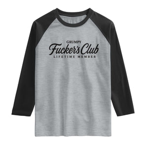 Vintage Grumpy Fuckers Club Lifetime Member Raglan Shirt Gag Gift Birthday Husband Dad Fathers Day