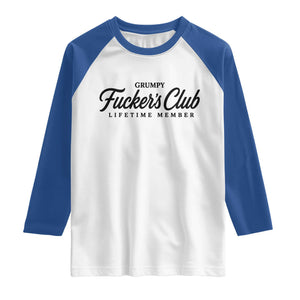 Vintage Grumpy Fuckers Club Lifetime Member Raglan Shirt Gag Gift Birthday Husband Dad Fathers Day