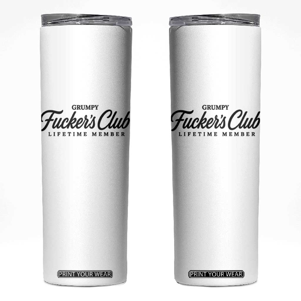 Vintage Grumpy Fuckers Club Lifetime Member Skinny Tumbler Gag Gift Birthday Husband Dad Fathers Day