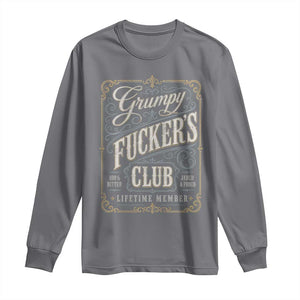 Vintage Grumpy Fuckers Club Lifetime Member Long Sleeve Shirt Retro Birthday Husband Dad Fathers Day