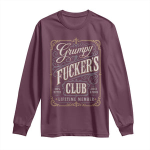 Vintage Grumpy Fuckers Club Lifetime Member Long Sleeve Shirt Retro Birthday Husband Dad Fathers Day