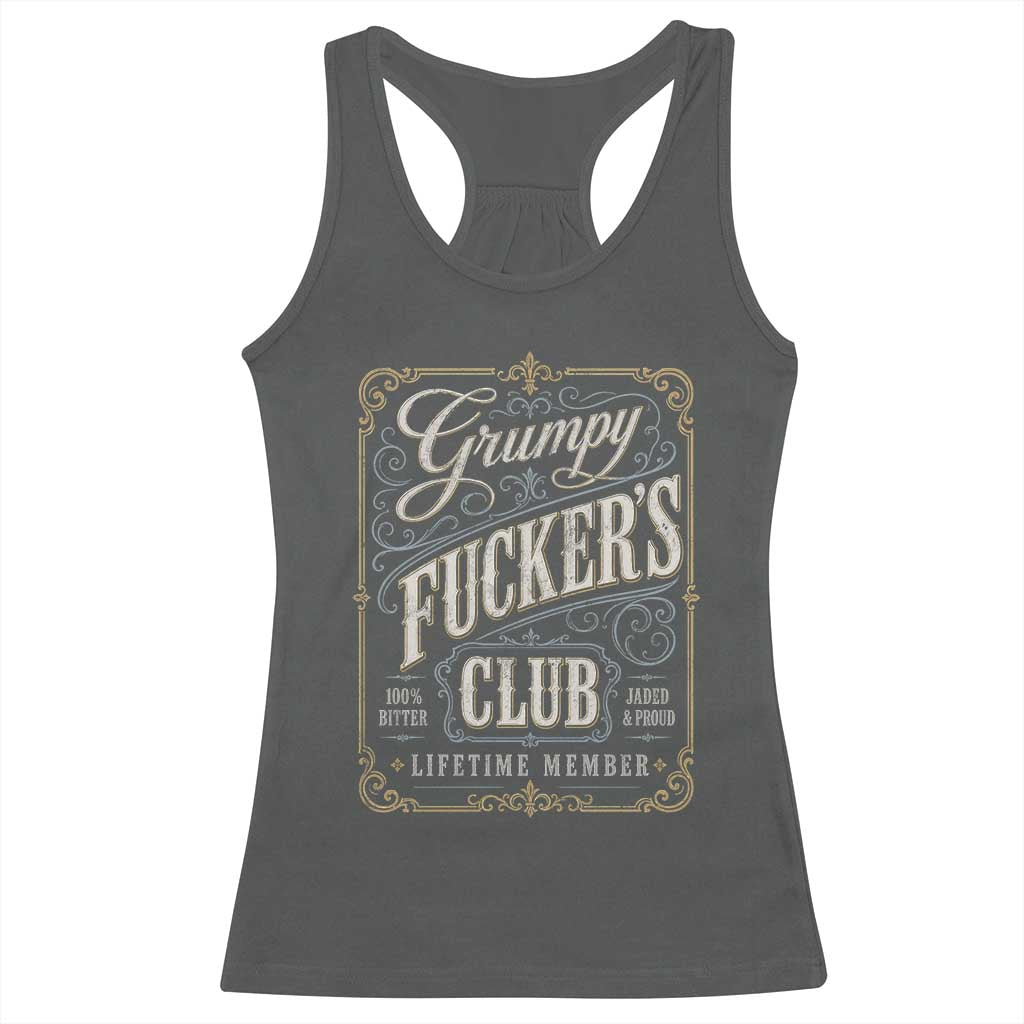 Vintage Grumpy Fuckers Club Lifetime Member Racerback Tank Top Retro Birthday Husband Dad Fathers Day
